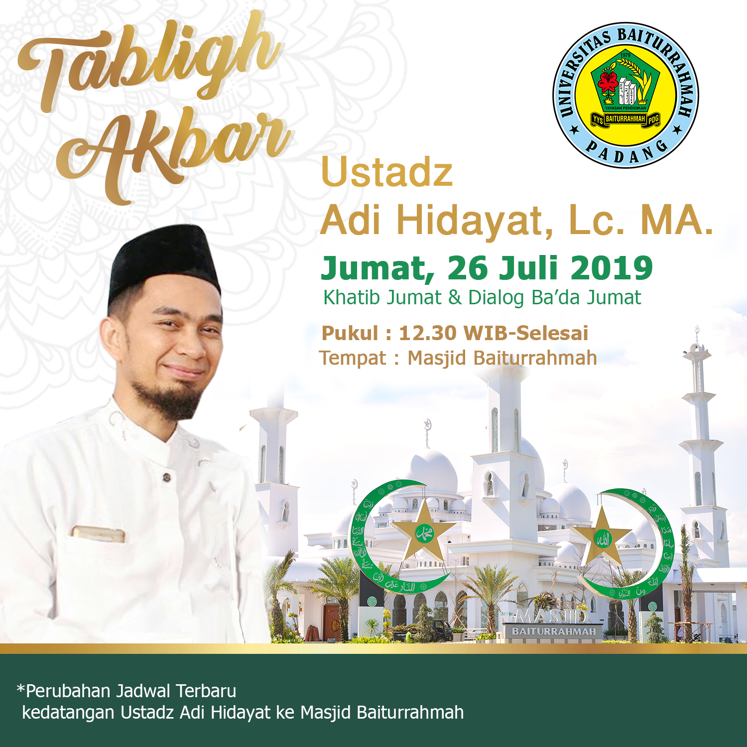 Ustad Adi Hidayat Isi Tabligh Akbar Di Masjid Baiturrahmah 26 Juli 2019 Universitas Baiturrahmah